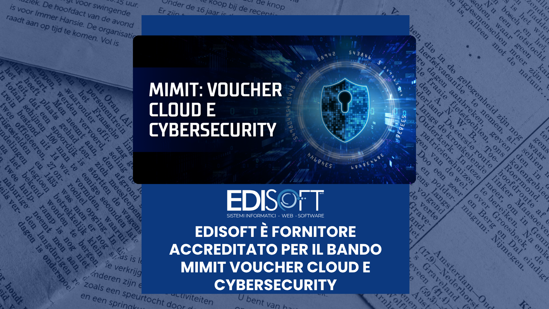 EDISOFT è fornitore accreditato per il Bando MIMIT Voucher Cloud e Cybersecurity