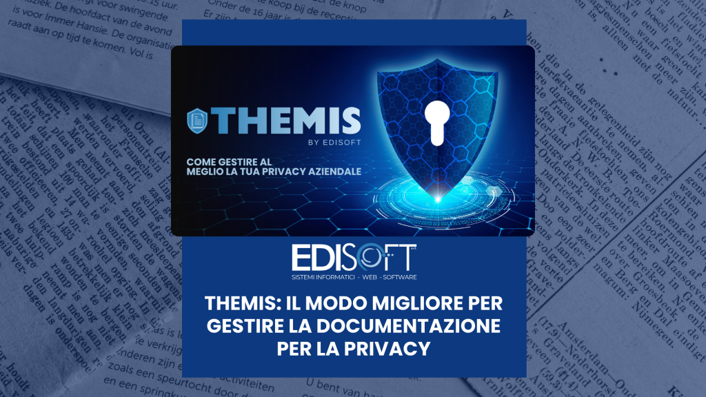 Gestione documentale per GDPR, NIS2 e ISO 27001: perché un software fa la differenza