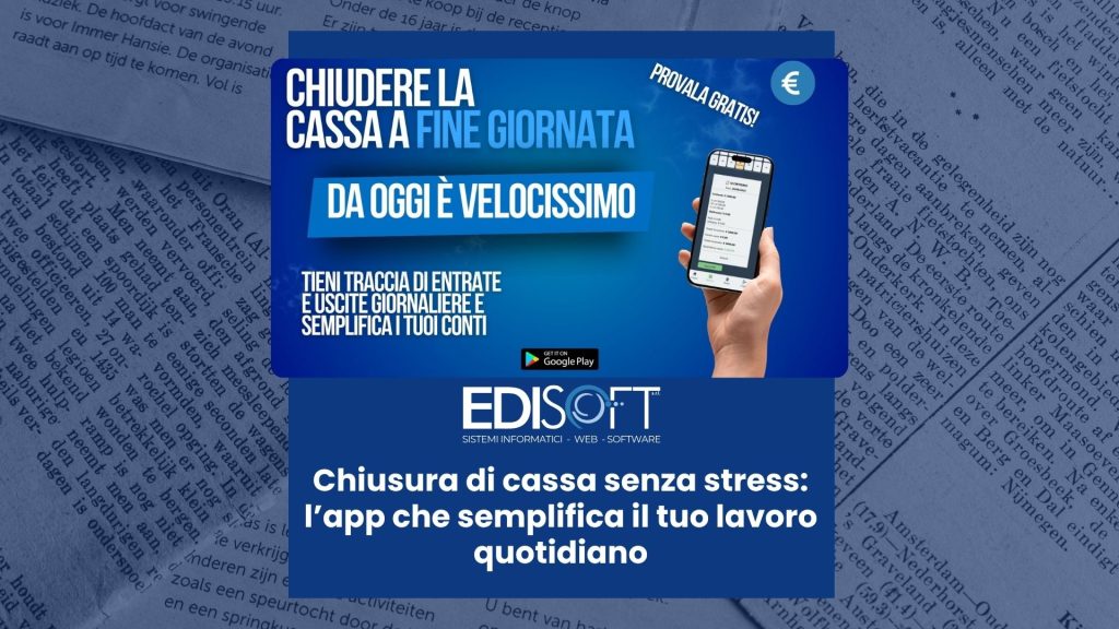 Gestione della cassa semplificata: l’app che ti aiuta nella chiusura giornaliera